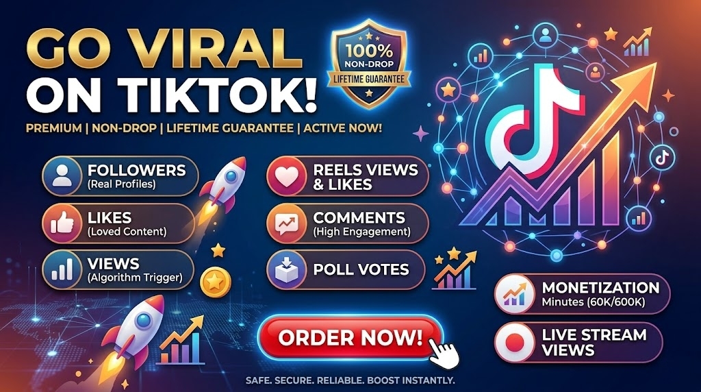 Go Viral on TikTok: Premium, Non-Drop Services with Lifetime Guarantee Now Active!