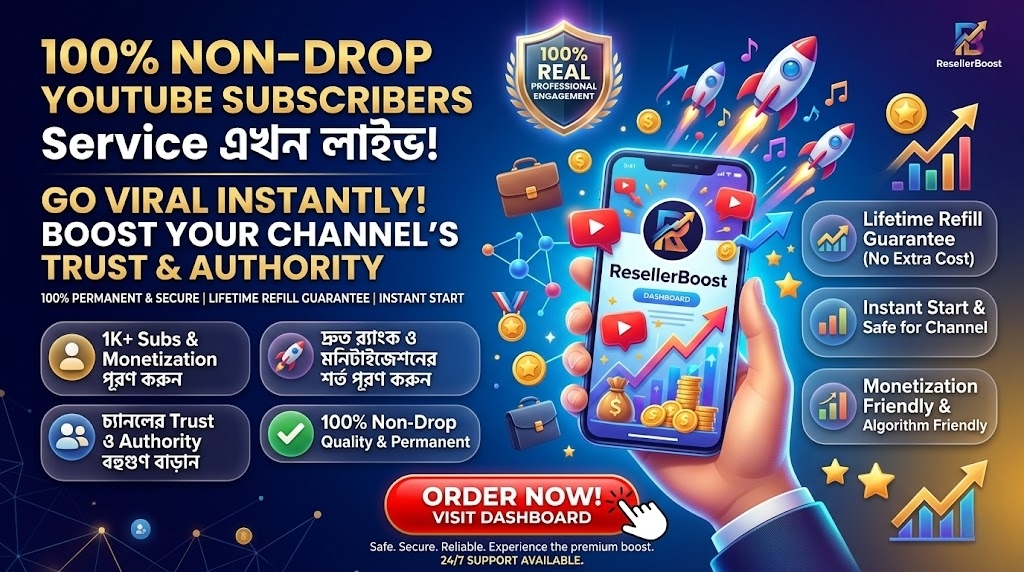 Boost Your Channel: 100% Non-Drop YouTube Subscribers Service এখন লাইভ!